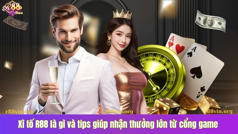 Xì tố R88 là gì và tips giúp nhận thưởng lớn từ cổng game